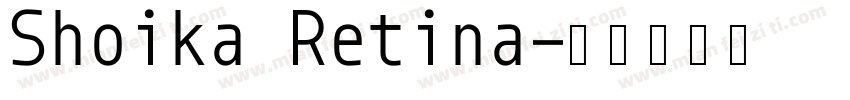 Shoika Retina字体转换